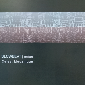 Celest Mecanique, CD